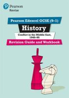 History Conflict in the Middle East, C1945-95. Revision Guide and Workbook