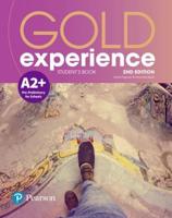 Gold Experience. A2+, Pre-Preliminary for Schools Student's Book