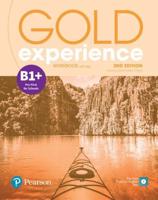 Gold Experience. B1+, Pre-First for Schools Workbook