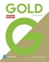 Gold B2 First New Edition Teacher's Book for Pack