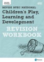 Children's Play, Learning and Development. Revision Workbook