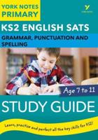 KS2 Grammar, Punctuation, and Spelling. Study Guide