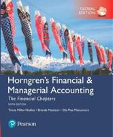 Horngren's Financial & Managerial Accounting. The Financial Chapters