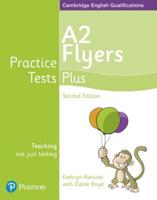 Practice Tests Plus. A2 Flyers
