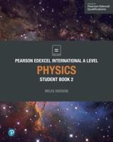 Edexcel International A Level Physics. Student Book