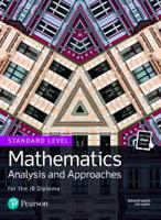 Mathematics. Analysis and Approaches for the IB Diploma