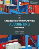 Edexcel International AS/A Level Accounting. Student Book 1