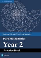 Edexcel AS and A Level Mathematics. Year 2 Pure Mathematics