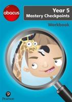 Abacus Mastery Checkpoints Workbook. Year 5/P6