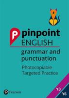 Pinpoint English: Grammar and Punctuation: Year 3-6 Pack