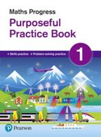 Maths Progress. Purposeful Practice Book 1