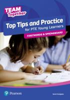 Team Together. Top Tips and Practice for PTE Young Learners