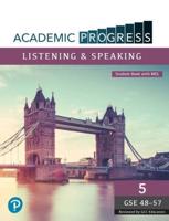 Academic Progress GCC Listening and Speaking Level 5 Student Book and MyEnglishLab