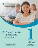 Practice Tests Plus Pearson English International Certificate A2 Teacher's Book With App & Digital Resources