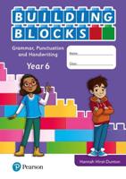 iPrimary Building Blocks: Spelling, Punctuation, Grammar and Handwriting Year 6