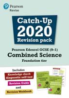Pearson Edexcel GCSE (9-1) Combined Science. Foundation Tier Catch-Up 2020 Revision Pack