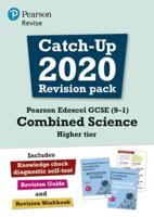 Pearson Edexcel GCSE (9-1) Combined Science. Higher Tier Catch-Up 2020 Revision Pack