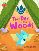 The Den in the Woods