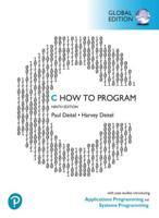 C How to Program: With Case Studies in Applications and Systems Programming, Global Edition -- MyLab Programming With Pearson eText