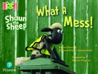 Bug Club Reading Corner: Age 4-7: Shaun the Sheep: What A Mess!