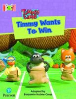 Bug Club Reading Corner: Age 4-7: Timmy Time: Timmy Wants to Win