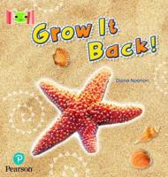 Bug Club Reading Corner: Age 4-7: Grow It Back