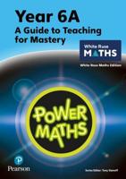 Power Maths Teaching Guide 6A - White Rose Maths Edition