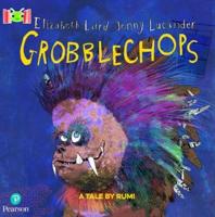 Bug Club Reading Corner: Age 5-7: Grobblechops
