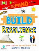 Bug Club Reading Corner: Age 7-11: Grow Your Mind: Build Resilience