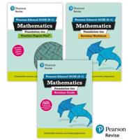 New Pearson Revise Edexcel GCSE (9-1) Mathematics Foundation Complete Revision & Practice Bundle - 2023 and 2024 Exams