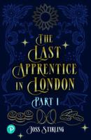 The Last Apprentice in London. Part 1