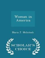 Woman in America - Scholar's Choice Edition