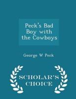 Peck's Bad Boy With the Cowboys - Scholar's Choice Edition