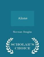 Alone - Scholar's Choice Edition