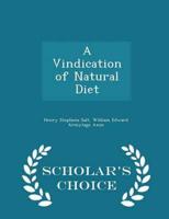 A Vindication of Natural Diet - Scholar's Choice Edition