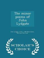 The minor poems of John Lydgate  - Scholar's Choice Edition
