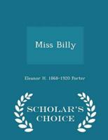 Miss Billy  - Scholar's Choice Edition