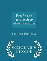 Prufrock and other observations  - Scholar's Choice Edition