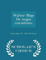 Walter Map: De nugis curialium;  - Scholar's Choice Edition