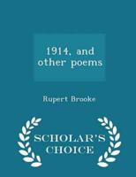 1914, and other poems  - Scholar's Choice Edition