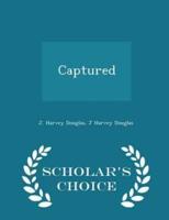 Captured - Scholar's Choice Edition