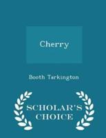 Cherry - Scholar's Choice Edition