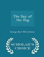 The Day of the Dog - Scholar's Choice Edition