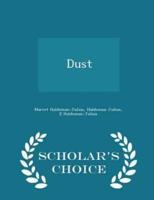 Dust - Scholar's Choice Edition