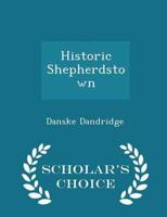 Historic Shepherdstown - Scholar's Choice Edition