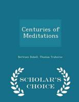 Centuries of Meditations - Scholar's Choice Edition