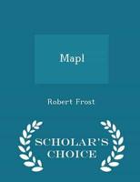 Mapl - Scholar's Choice Edition