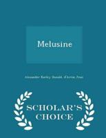Melusine  - Scholar's Choice Edition