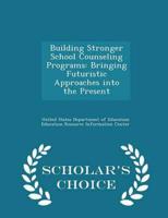 Building Stronger School Counseling Programs