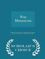 War Memories - Scholar's Choice Edition